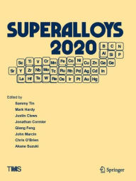 Title: Superalloys 2020: Proceedings of the 14th International Symposium on Superalloys, Author: Sammy Tin