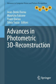 Title: Advances in Photometric 3D-Reconstruction, Author: Jean-Denis Durou