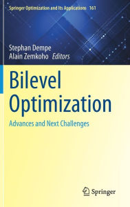 Title: Bilevel Optimization: Advances and Next Challenges, Author: Stephan Dempe