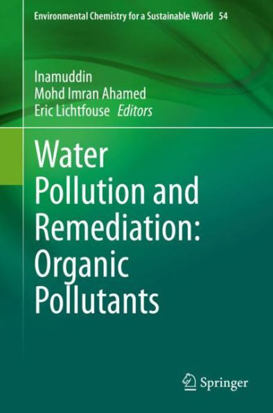 Water Pollution and Remediation: Organic Pollutants