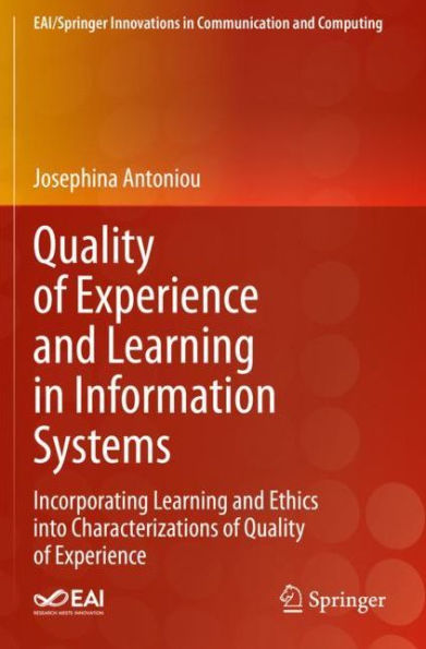 Quality of Experience and Learning Information Systems: Incorporating Ethics into Characterizations