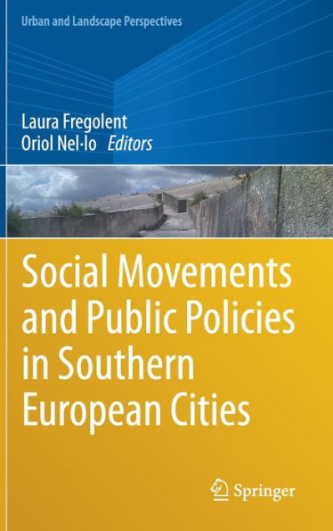 Social Movements and Public Policies Southern European Cities