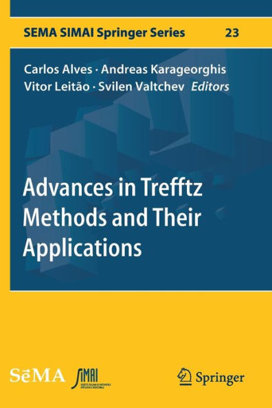 Advances Trefftz Methods and Their Applications