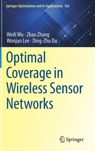 Optimal Coverage Wireless Sensor Networks