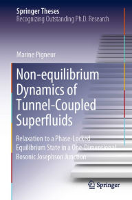 Title: Non-equilibrium Dynamics of Tunnel-Coupled Superfluids: Relaxation to a Phase-Locked Equilibrium State in a One-Dimensional Bosonic Josephson Junction, Author: Marine Pigneur