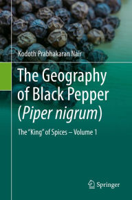 Title: The Geography of Black Pepper (Piper nigrum): The 