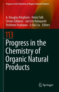 Title: Progress in the Chemistry of Organic Natural Products 113, Author: A Douglas Kinghorn