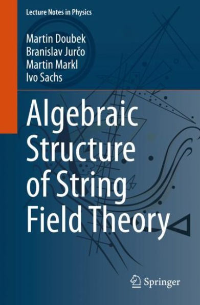 Algebraic Structure of String Field Theory