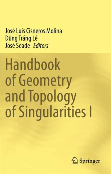 Handbook of Geometry and Topology Singularities I