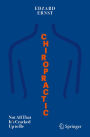 Chiropractic: Not All That It's Cracked Up to Be