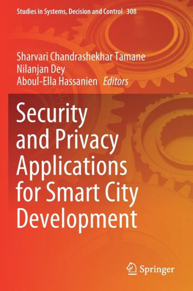 Security and Privacy Applications for Smart City Development