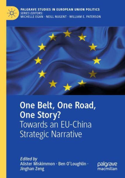 One Belt, Road, Story?: Towards an EU-China Strategic Narrative