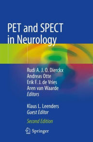 Title: PET and SPECT in Neurology, Author: Rudi A. J. O. Dierckx