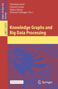 Title: Knowledge Graphs and Big Data Processing, Author: Valentina Janev