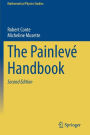 The Painlevï¿½ Handbook