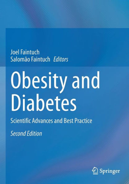 Obesity and Diabetes: Scientific Advances Best Practice