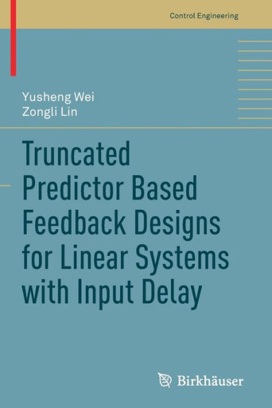 Truncated Predictor Based Feedback Designs for Linear Systems with Input Delay