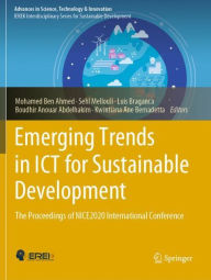Title: Emerging Trends in ICT for Sustainable Development: The Proceedings of NICE2020 International Conference, Author: Mohamed Ben Ahmed