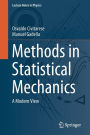 Methods in Statistical Mechanics: A Modern View