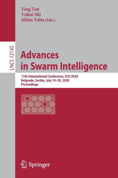 Advances Swarm Intelligence: 11th International Conference, ICSI 2020, Belgrade, Serbia, July 14-20, Proceedings