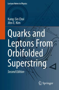 Title: Quarks and Leptons From Orbifolded Superstring, Author: Kang-Sin Choi