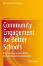 Community Engagement for Better Schools: Guaranteeing Accountability, Representativeness and Equality