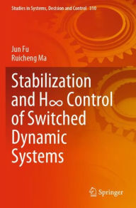 Title: Stabilization and H? Control of Switched Dynamic Systems, Author: Jun Fu