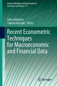 Title: Recent Econometric Techniques for Macroeconomic and Financial Data, Author: Gilles Dufrénot