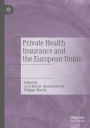 Private Health Insurance and the European Union