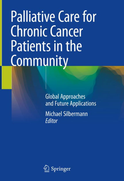 Palliative Care for Chronic Cancer Patients in the Community: Global ...