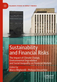 Title: Sustainability and Financial Risks: The Impact of Climate Change, Environmental Degradation and Social Inequality on Financial Markets, Author: Marco Migliorelli