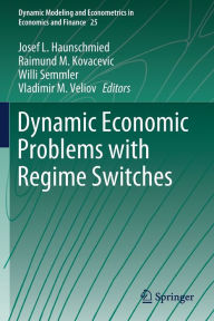 Title: Dynamic Economic Problems with Regime Switches, Author: Josef L. Haunschmied