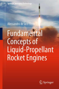 Title: Fundamental Concepts of Liquid-Propellant Rocket Engines, Author: Alessandro de Iaco Veris