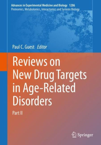 Reviews on New Drug Targets Age-Related Disorders: Part II