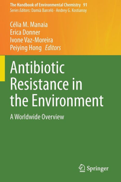 Antibiotic Resistance the Environment: A Worldwide Overview