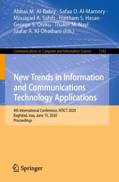 New Trends Information and Communications Technology Applications: 4th International Conference, NTICT 2020, Baghdad, Iraq, June 15, Proceedings