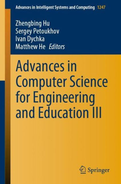 Advances Computer Science for Engineering and Education III