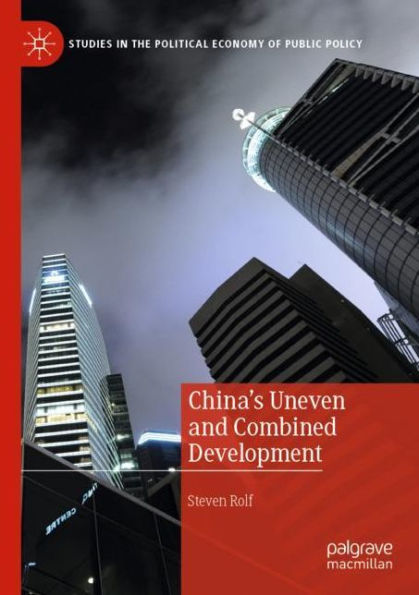 China's Uneven and Combined Development