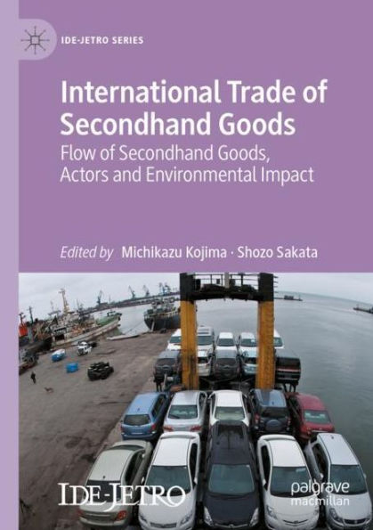 International Trade of Secondhand Goods: Flow Goods, Actors and Environmental Impact