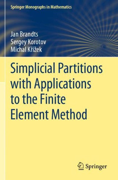 Simplicial Partitions with Applications to the Finite Element Method