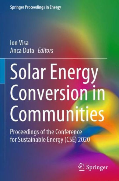 Solar Energy Conversion in Communities: Proceedings of the Conference for Sustainable Energy (CSE) 2020