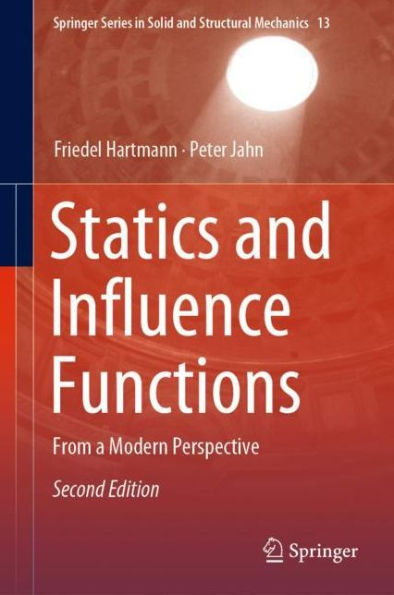 Statics and Influence Functions: From a Modern Perspective