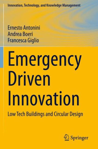 Emergency Driven Innovation: Low Tech Buildings and Circular Design