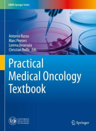 Free ebook downloads downloads Practical Medical Oncology Textbook in English 9783030560508 MOBI ePub by Antonio Russo, Marc Peeters, Lorena Incorvaia, Christian Rolfo