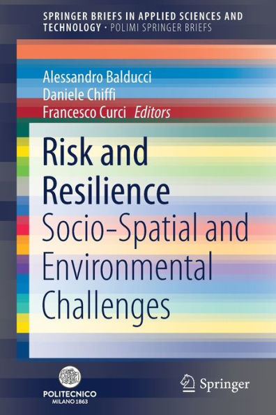 Risk and Resilience: Socio-Spatial Environmental Challenges