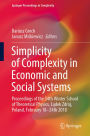 Simplicity of Complexity in Economic and Social Systems: Proceedings of the 54th Winter School of Theoretical Physics, Ladek Zdrój, Poland, February 18-24th 2018