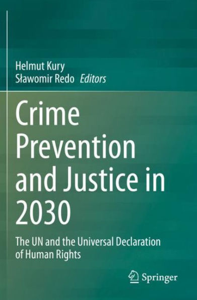 Crime Prevention and Justice 2030: the UN Universal Declaration of Human Rights