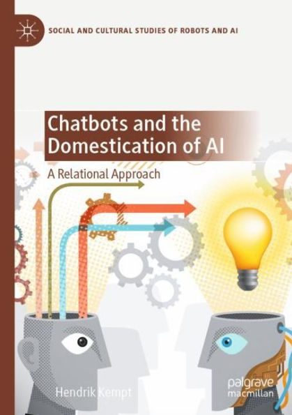 Chatbots and the Domestication of AI: A Relational Approach