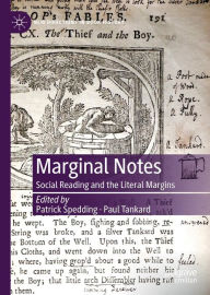 Title: Marginal Notes: Social Reading and the Literal Margins, Author: Patrick Spedding