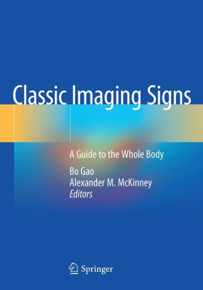 Classic Imaging Signs: A Guide to the Whole Body